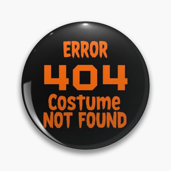 Artikelvorschau, 404 Kostüm nicht gefunden entworfen und verkauft von CrazyDropShop.