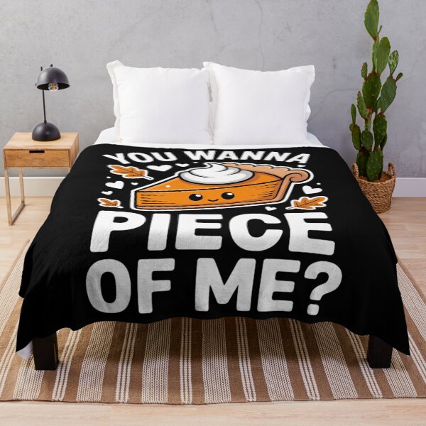 Item preview, Thanksgiving You Wanna Piece Of Me Pumpkin Pie designed and sold by Sunset4Bones.