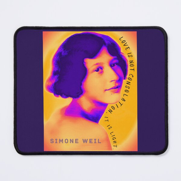 Item preview, Simone Weil quote: Love is not consolation. It is light. designed and sold by artbleed.