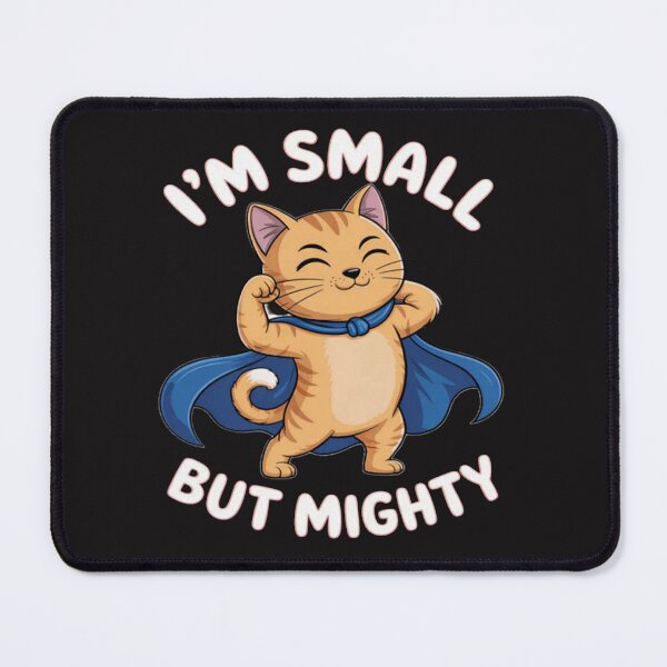 Item preview, Small But Mighty Superhero Kitten Motivational designed and sold by CraftyCuttable.
