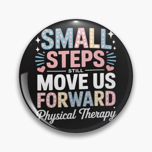 Item preview, Small Steps Still Move Us Forward Physical Therapy Pediatric  designed and sold by CraftyCuttable.