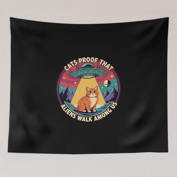 Item preview, Cats Proof That Aliens Walk Among Us UFO designed and sold by GizmoDesign.