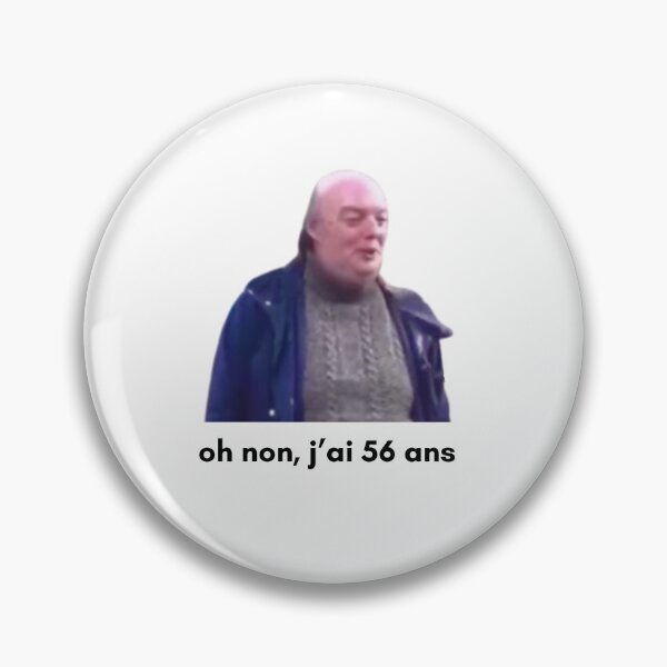 Item preview, oh no, I'm 56 years old Meme designed and sold by Crealice.