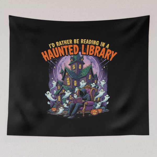 Item preview, I'd Rather Be Reading in a Haunted Library designed and sold by NexusArts.
