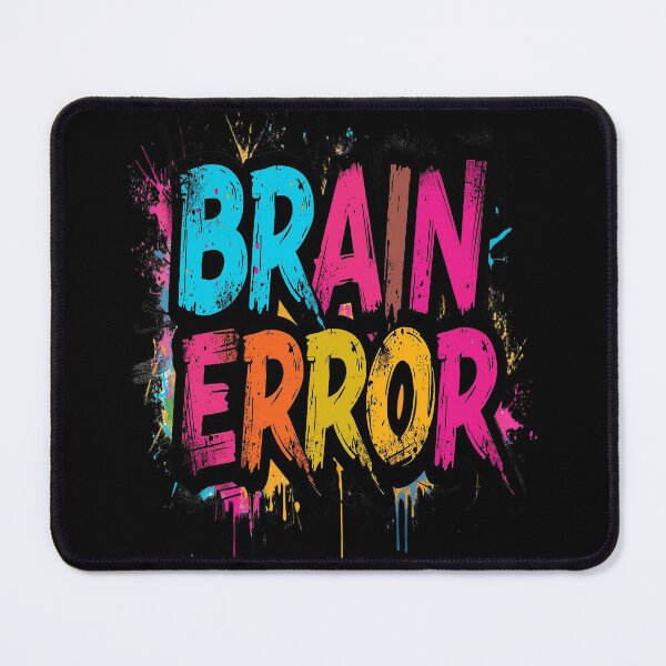Item preview, Brain Error | Sarcastic Humor Design by Too Real Co designed and sold by TooRealCo.