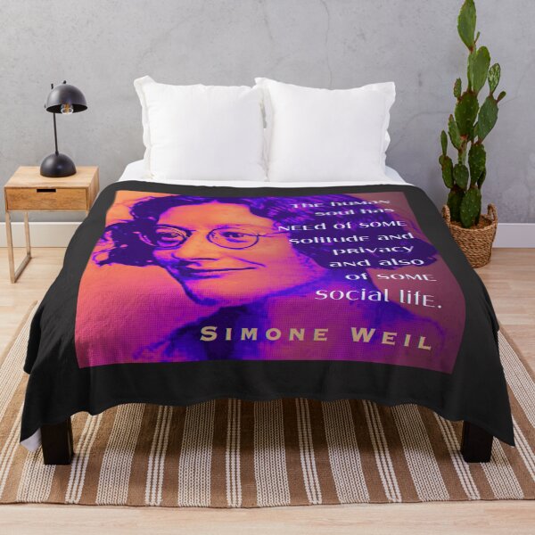 Item preview, Simone Weil quote: The human soul has need of some solitude and privacy and also of some social life. designed and sold by artbleed.