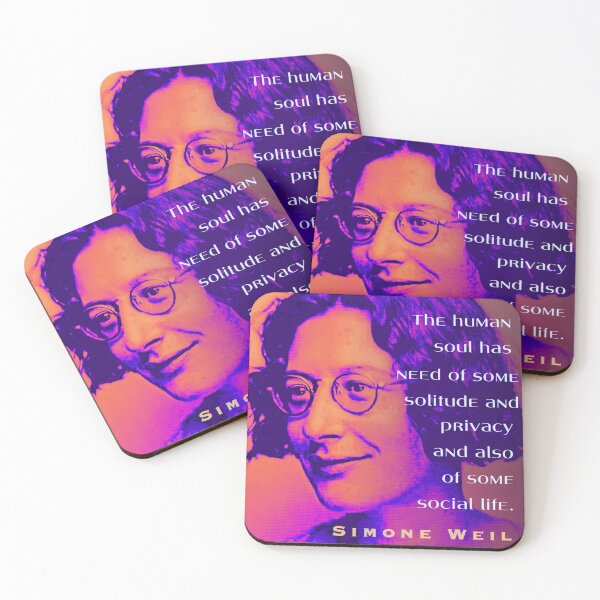 Item preview, Simone Weil quote: The human soul has need of some solitude and privacy and also of some social life. designed and sold by artbleed.