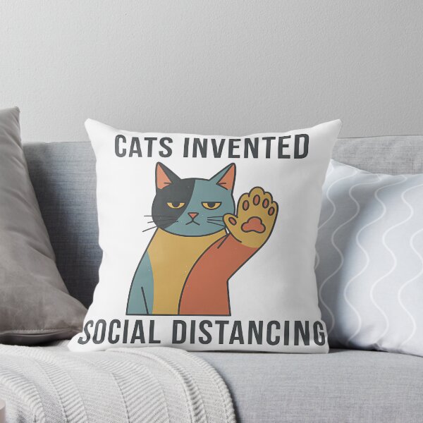 Item preview, Cats Invented Social Distancing Funny Cat Humor designed and sold by GizmoDesign.