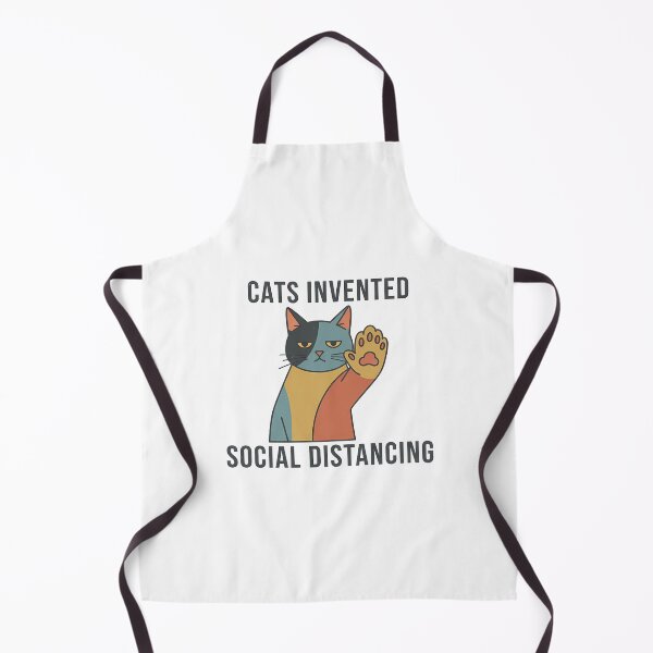 Item preview, Cats Invented Social Distancing Funny Cat Humor designed and sold by GizmoDesign.