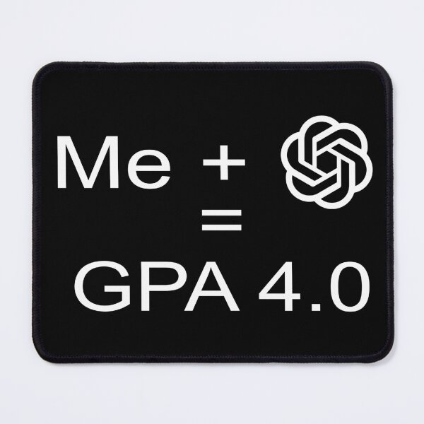 Item preview, Me + ChatGPT = GPA 4.0 designed and sold by Rashmi Shehara.