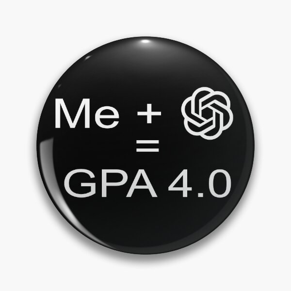 Item preview, Me + ChatGPT = GPA 4.0 designed and sold by Rashmi Shehara.