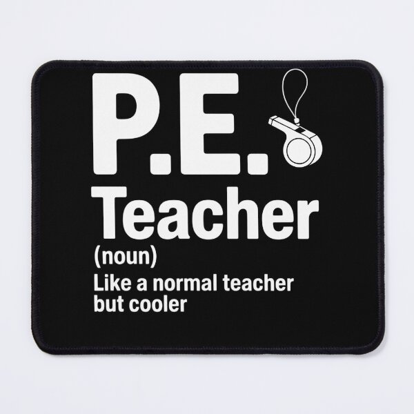 Item preview, Cool PE Teacher Art For Men Women Physical Education Teacher designed and sold by TrinaEspinoza.