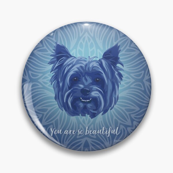 Item preview, DuFauna Yorkie Blue Smiling Face "You are so beautiful" designed and sold by DuFauna.