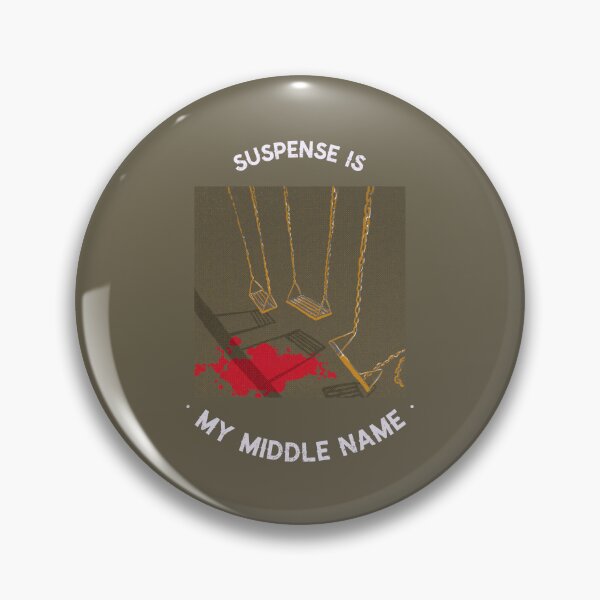 Item preview, Suspense is My Middle Name - crime writer  designed and sold by TaurusC95.