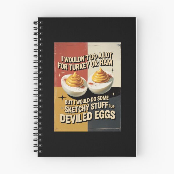 Item preview, I Wouldn’t Do A Lot For Turkey Or Ham But I Would Do Some Sketchy Stuff For Deviled Eggs – Funny Retro Thanksgiving designed and sold by Ania_BM.