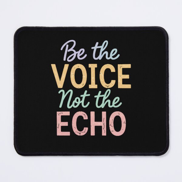 Item preview, Be the Voice Not the Echo Handwritten Quote T-Shirt designed and sold by MofazStyle.