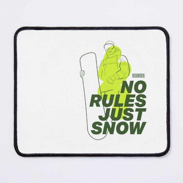 Item preview, NO RULES JUST SNOW designed and sold by HILANDER-art.