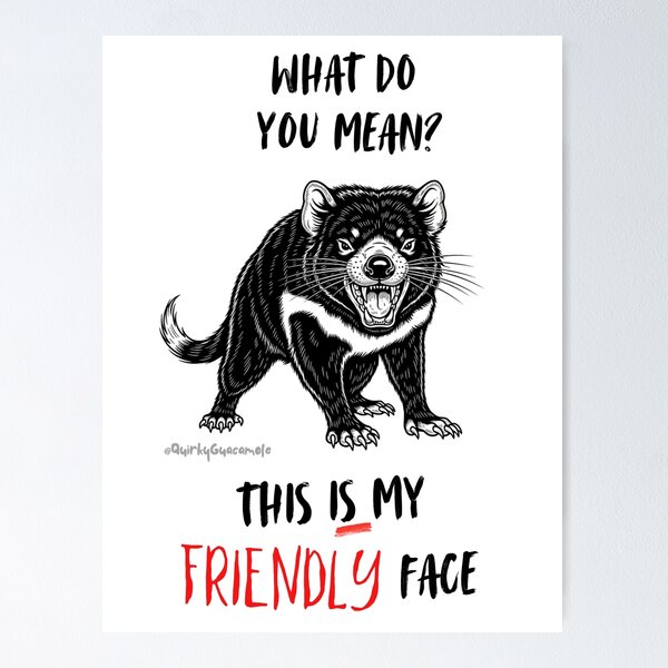 Item preview, What do you Mean? This *is* my Friendly Face | Tasmanian Devil designed and sold by QuirkyGuacamole.
