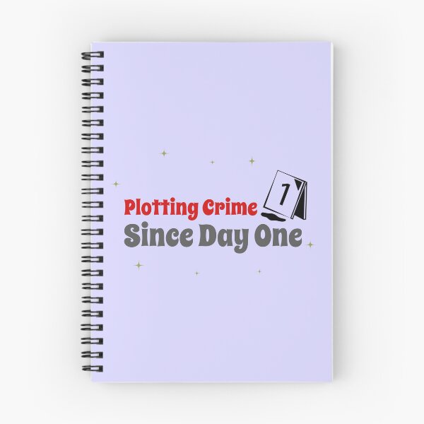 Item preview, Plotting Crime Since Day One - crime writer  designed and sold by TaurusC95.