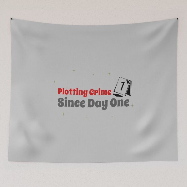 Item preview, Plotting Crime Since Day One - crime writer  designed and sold by TaurusC95.
