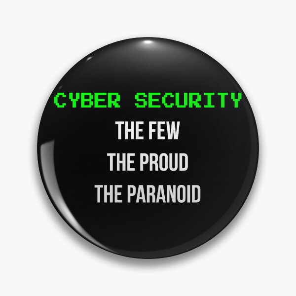 Item preview, Cyber Security - The Few Proud Paranoid II designed and sold by Lemon Pepper.