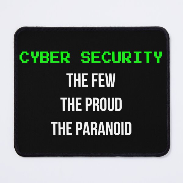 Item preview, Cyber Security - The Few Proud Paranoid II designed and sold by Lemon Pepper.
