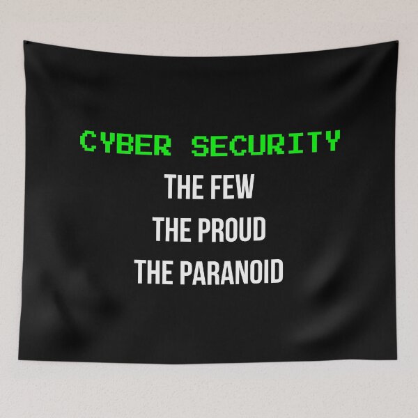 Item preview, Cyber Security - The Few Proud Paranoid II designed and sold by Lemon Pepper.