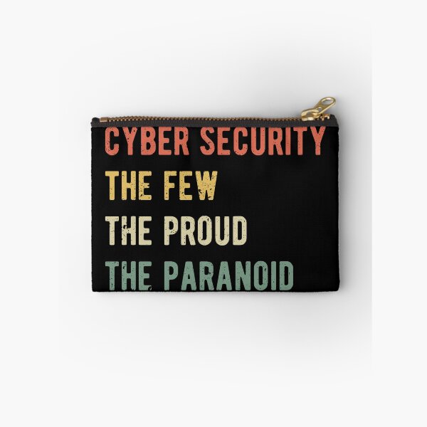 Item preview, Cyber Security - The Few Proud Paranoid I designed and sold by Lemon Pepper.