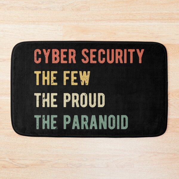 Item preview, Cyber Security - The Few Proud Paranoid I designed and sold by Lemon Pepper.