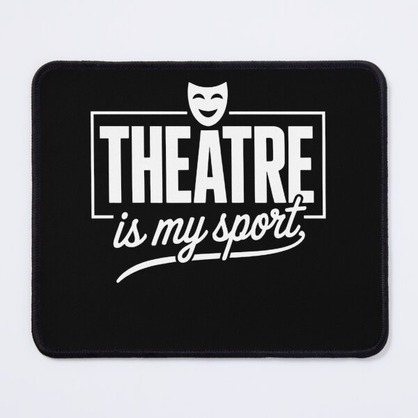 Item preview, Theatre Is My Sport Broadway Musical Actor designed and sold by papertaless.