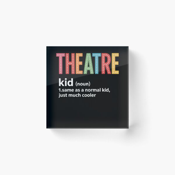 Item preview, Theatre Kid Definition Future Actor Definition Theater designed and sold by papertaless.