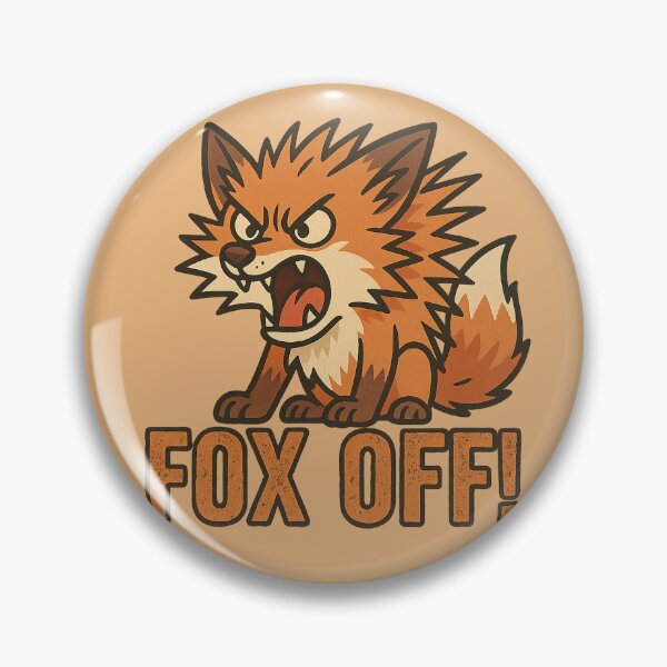 Item preview, Fox Off | Angry Fox Pun Design designed and sold by Bratak.