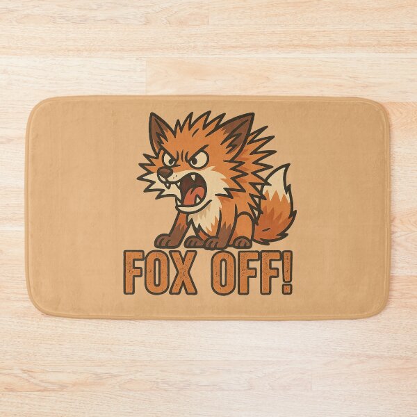 Item preview, Fox Off | Angry Fox Pun Design designed and sold by Bratak.