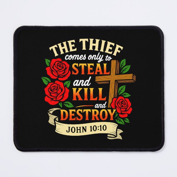 Item preview, John 10:10 The Thief Comes Only To Steal And Kill And Destroy designed and sold by plushism.