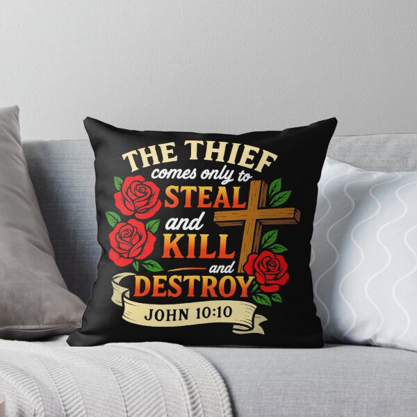 Item preview, John 10:10 The Thief Comes Only To Steal And Kill And Destroy designed and sold by plushism.