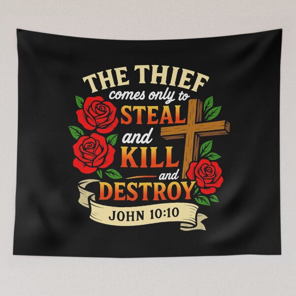 Item preview, John 10:10 The Thief Comes Only To Steal And Kill And Destroy designed and sold by plushism.