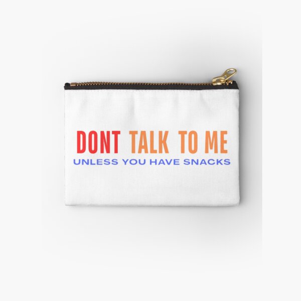 Item preview, No me hables, a menos que tengas algo para picar. designed and sold by Lucky Arts With Love.