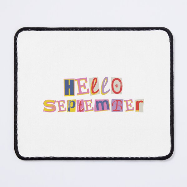 Item preview, Hello September designed and sold by Jesil Dacay.