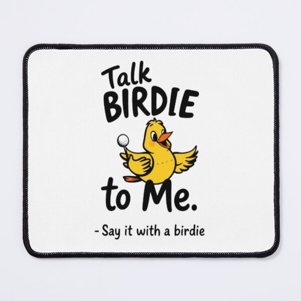 Item preview, Talk Birdie to Me – Funny Golf Pun Design designed and sold by CMdigit.