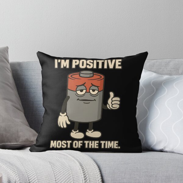 Item preview, I’m Positive Most of the Time Funny Battery Pun Design designed and sold by TeeTimeTreasure.