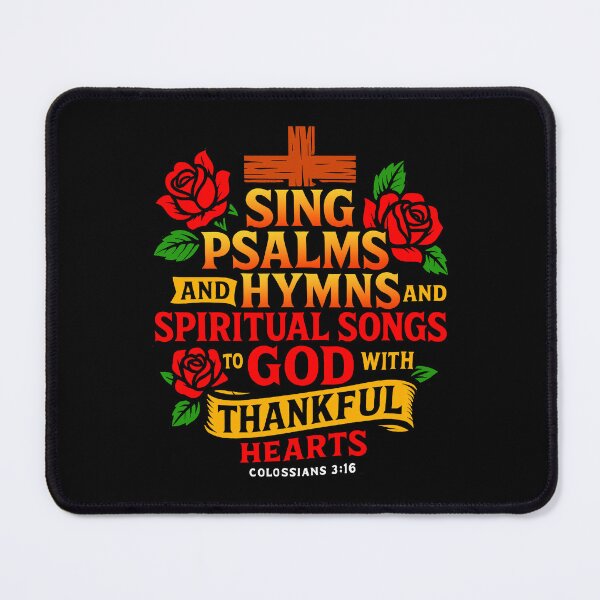 Item preview, Colossians 3:16 Sing Psalms And Hymns To God With Thankful Hearts designed and sold by plushism.