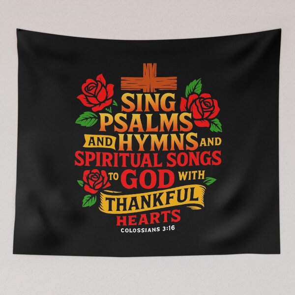 Item preview, Colossians 3:16 Sing Psalms And Hymns To God With Thankful Hearts designed and sold by plushism.