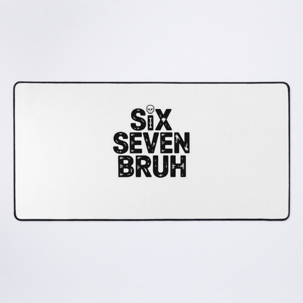 Item preview, Six Seven Bruh designed and sold by Mateusz Majcherek.