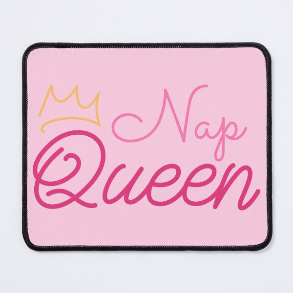 Item preview, Nap Queen I - Women And Girls designed and sold by Lemon Pepper.