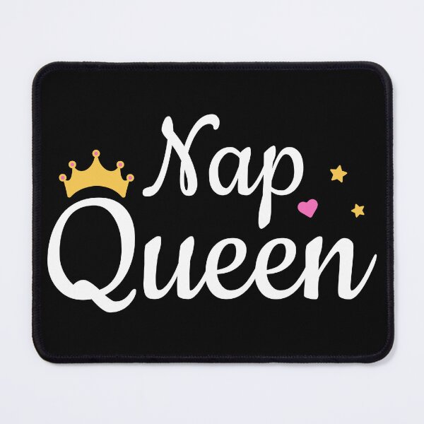 Item preview, Nap Queen IV - Women And Girls designed and sold by Lemon Pepper.