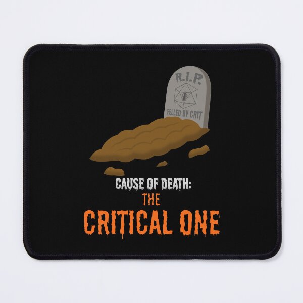 Item preview, Cause of Death: The Critical One ( Dungeons and Dragons Inspired ) designed and sold by Red Jacket Technologies.