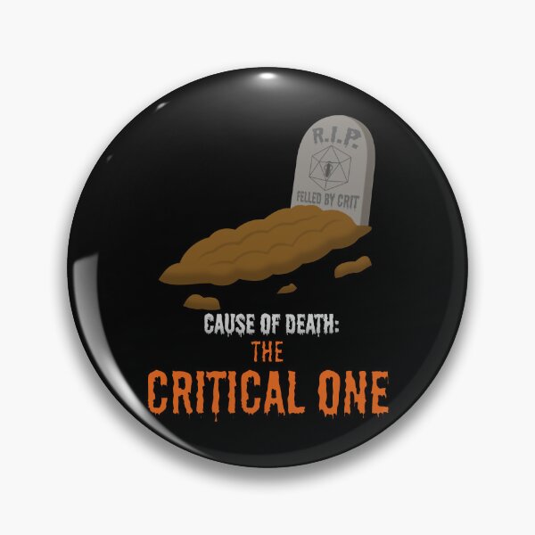 Item preview, Cause of Death: The Critical One ( Dungeons and Dragons Inspired ) designed and sold by Red Jacket Technologies.