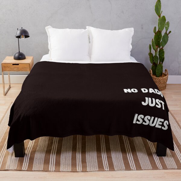 Item preview, No Daddy Just Issues – Sarcastic Funny Quote for the Bold and Self-Aware designed and sold by NCODesigns.