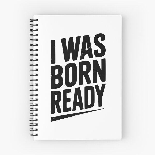 Item preview, I Was Born Ready designed and sold by Frank Ring.