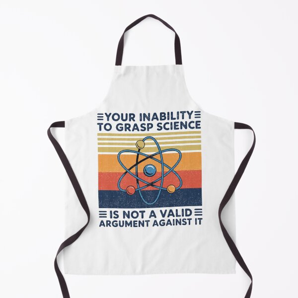 Item preview, Your Inability To Grasp Science Is Not A Valid Argument designed and sold by KarimSoCute.